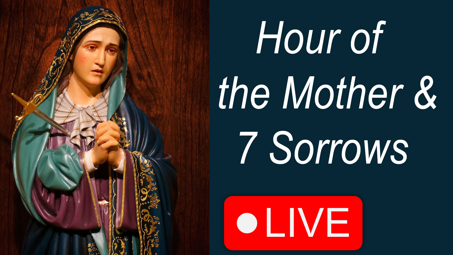 Hoour Of Mary 7 Sorrows