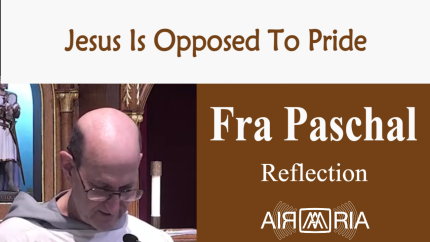 Opposed to Pride – June 23 – Reflection – Fra Paschal