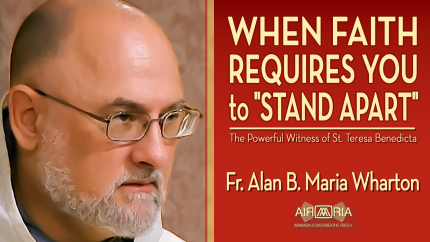 Follow the Truth At All Costs: the Courage of St. Edith Stein – Aug 09 – Homily – Fr Alan Follow the Truth At All Costs: the Courage of St. Edith Stein – Aug 09 – Homily – Fr Alan