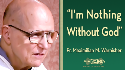 Serve God, Not Self – Aug 31 – Homily – Fr Maximilian
