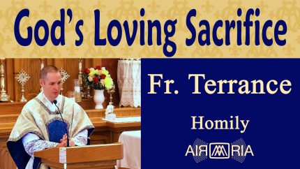 The Sacredness of the Body in Christ’s Redemption – Sep 06 – Homily – Fr Terrance