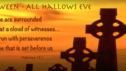 A Prayer for All Hallow’s Eve A Prayer for All Hallow’s Eve