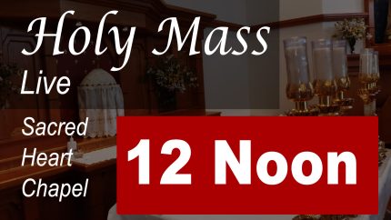 Live Mass: 12 Noon – St Andrew Kim & Comp – Sat – Sep 20